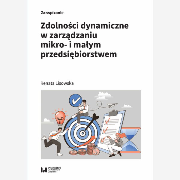 Zdolności dynamiczne w zarządzaniu mikro- i małym przedsiębiorstwem